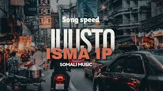 ISMA IP SAAR JUUSTO song speed official [upl. by Anairotciv]