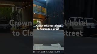 Crown metropol hotel to Clarendon street [upl. by Corrine]