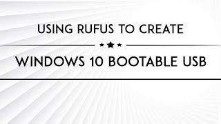 HOW TO CREATE WINDOWS 10 BOOTABLE USB WITH RUFUS [upl. by Torre]