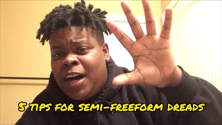 5 Tips For Semifreeform Dreads [upl. by Chrissie941]