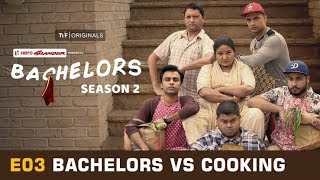 Bachelors  S02E03  Bachelors vs Cooking [upl. by Ylloh]