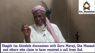 Shaykh Isa Akindele discussions with Guru Maraji and others who claim to have received a call from [upl. by Jaclin]