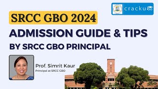 SRCC GBO 2024 Admission Guide  Tips for Students By SRCC GBO Principal [upl. by Eecyac]