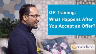 GP Training What Happens After You Accept an Offer [upl. by Hatty937]