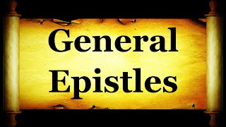 The Holy Bible  All The General Epistles Letters  James Peter John Jude [upl. by Naihtsirc]