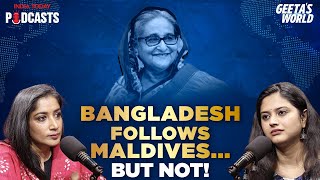 Why Bangladeshs India Out Campaign Wont Hold Ground  Geetas World Ep 85 [upl. by Leeda527]