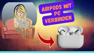 🎧 Airpods mit PC Verbinden Komplete Anleitung❗ [upl. by Warenne]