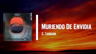 C Tangana  Muriendo De Envidia Lyrics [upl. by Ervin]