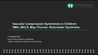 Vascular Compression Syndromes  Pediatric US Multisite Conference October 2024 [upl. by Anny]