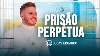 Lucas Eduardo  Prisão Perpétua [upl. by Carolee]