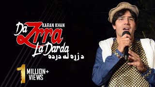 Karan Khan  Da Zrra La Darda Official  Bya Hagha Makhaam Dy Part III Audio [upl. by Ehpotsirhc]