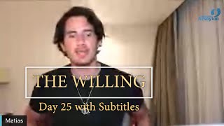 Day 25 THE WILLING Talk  Matias De Stefano  with English subtitles [upl. by Stimson]