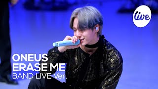 4K 원어스ONEUS quotERASE MEquot Band LIVE Concert 지워지지 않는 원어스의 밴드라이브🤍 it’s KPOP LIVE 잇츠라이브 [upl. by Fernando]