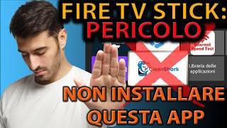 🔴🔴 NON INSTALLARE questa APP sulla FIRE TV STICK CLEAN SHARK 🔴🔴 [upl. by Stead]