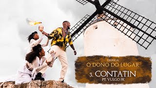 3 Djonga  contatin feat Vulgo FK [upl. by Einnel]