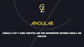 Signal part 3 using Computed and how dependencies between signals are created [upl. by Lav]