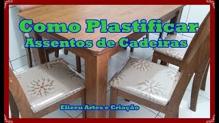 Plastificar Cadeiras super Fácil [upl. by Mosier360]