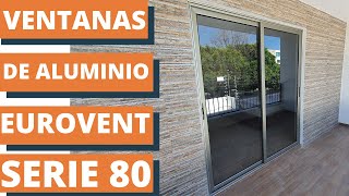 🏠 TIPOS DE VENTANAS ⭐ VENTANAS DE ALUMINIO MODERNAS 🟦🟩🟧 LINEA EUROVENT S80  LA CONOCÍAS✅ 2021 [upl. by Charmaine713]