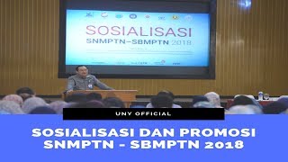 Sosialisasi dan Promosi SNMPTN  SBMPTN 2018 [upl. by Ailemaj]