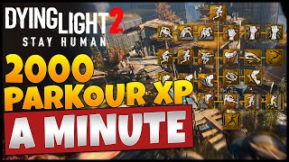 Fastest Way To Get Parkour XP In Dying Light 2 [upl. by Kwapong320]