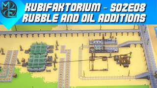 Kubifaktorium  S02E08  Rubble and Oil Additions [upl. by Yoo]