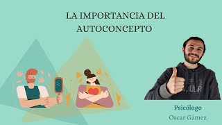 La importancia del AUTOCONCEPTO [upl. by Zeret]