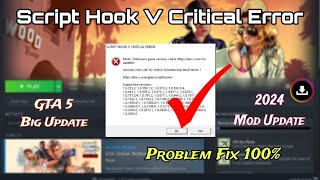 Script Hook V Critical Error Fix Problem Solve 100  Gta V New Mod Update [upl. by Yazbak]