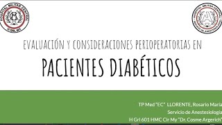 Consideraciones Anestésicas en Pacientes Diabéticos  LLORENTE 2023 [upl. by Mosra]