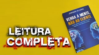 VENDA A MENTE NÃO AO CLIENTE LIVRO COMPLETO [upl. by Eerihs]