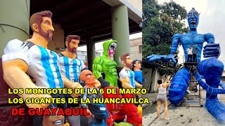 MONIGOTES DE LA 6 DE MARZO Y MONIGOTES GIGANTES DE LA HUANCAVILCA DE GUAYAQUIL [upl. by Arymas979]