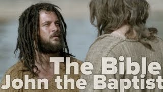 The Bible Miniseries  John the Baptist [upl. by Dene835]