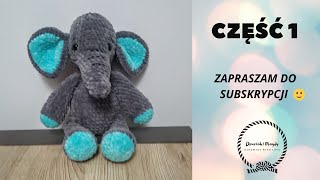 Słoń na szydełku  jak zrobić  crochet Elephant CZĘŚĆ 1 [upl. by Cahra181]