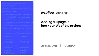 Adding fullpagejs into your Webflow project [upl. by Scrogan779]