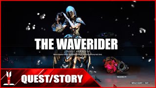 『Warframe』QUEST The Waverider [upl. by Enilemme]