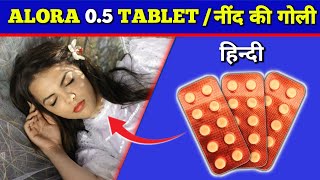 Alora 05 Tablet  Alprazolam 05mg Tablets Review in Hindi  by Mt discuss [upl. by Anaig]