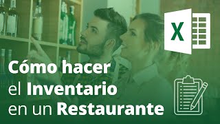 Cómo hacer el INVENTARIO DE UN RESTAURANTE ✅ Plantilla Excel Control de inventarios en restaurantes [upl. by Zischke]