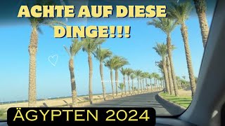 Ägypten Urlaub 2024  Achte auf diese Dinge familyvlog familieaaufreisen family viral [upl. by Krantz227]