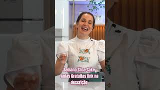 Slice Cake aulas Gratuitas [upl. by Eseerehs348]