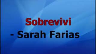 Sobrevivi  Sarah Farias em play Black com letra [upl. by Crysta214]