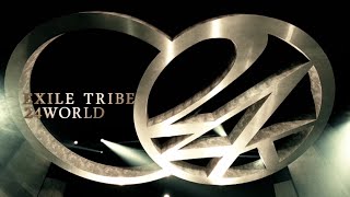 EXILE TRIBE  24WORLD [upl. by Atinej315]