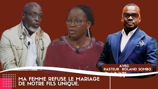 MA FEMME REFUSE LE MARIAGE DE NOTRE FILS UNIQUE [upl. by Netsirt]