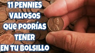 11 PENNIES VALIOSOS MODERNOS que podrías tener en tu bolsillo Monedas fecha clave [upl. by Breanne189]