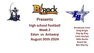 high school football week 2 Edon vs Antwerp 83024 [upl. by Xel]