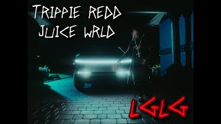 Trippie Redd  LGLG feat Juice WRLD [upl. by Bartle]