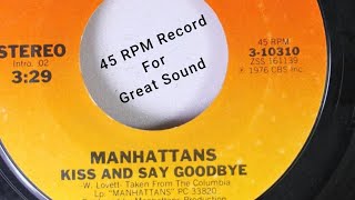 Kiss And Say GoodbyeThe Manhattans  45 Rpm Record at 45000 Hz [upl. by Aicenet]