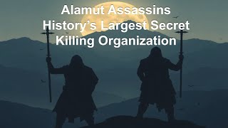 Alamut Assassins History’s Largest Secret Killing Organization history facts arabian persia [upl. by Vilma]