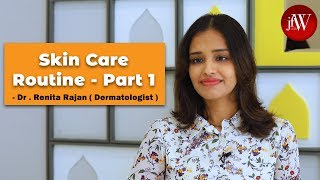 Skin Care Routine DIY Dr Renita Rajan  Jfw [upl. by Trawets]