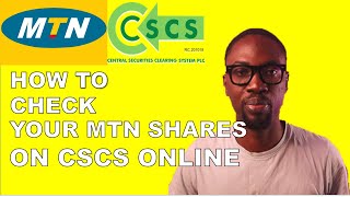 How to check your MTN shares on CSCS online in Nigeria [upl. by Bihas818]