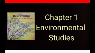 Nature Matters Chapter 1 Environmental Studies 2nd Sem Common English [upl. by Hsihsa430]