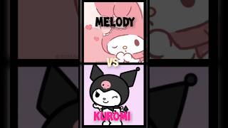 Melody VS Kuromi💞✨ choose melody kuromi hellokitty itzy cheshire [upl. by Ahseinaj237]